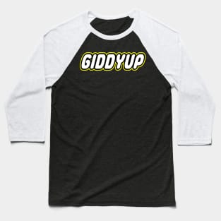 GIDDYUP Baseball T-Shirt